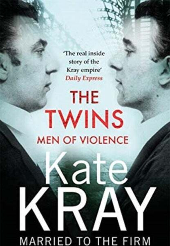 The Twins - Men of Violence av Kate Kray