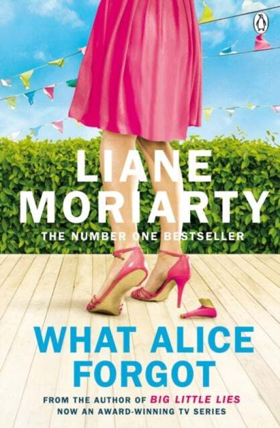 What Alice Forgot av Liane Moriarty