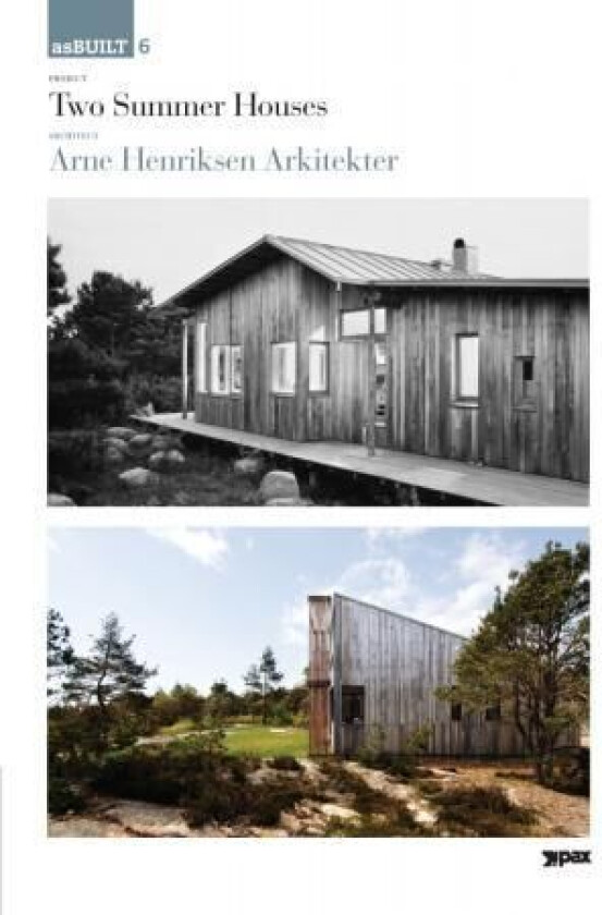 Project: Two summer houses, architect: Arne Henriksen arkitekter av Karl Otto Ellefsen