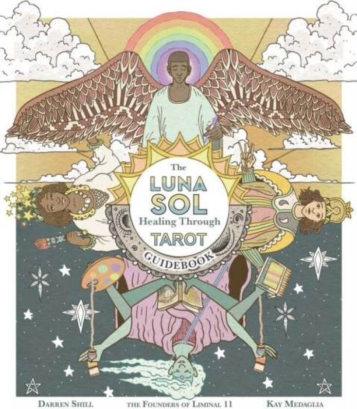 Luna Sol: Healing Through Tarot Guidebook av Kay Medaglia, Darren Shill