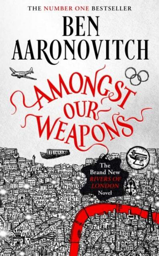 Amongst Our Weapons av Ben Aaronovitch