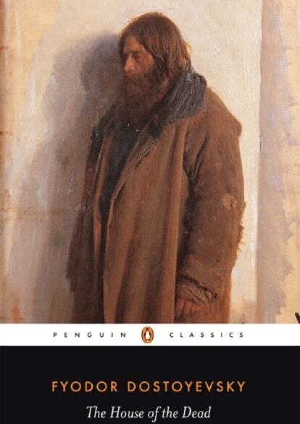 The House of the Dead av Fyodor Dostoyevsky