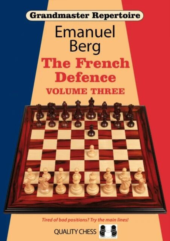 Grandmaster Repertoire 16: The French Defence: Volume 3 av Emanuel Berg
