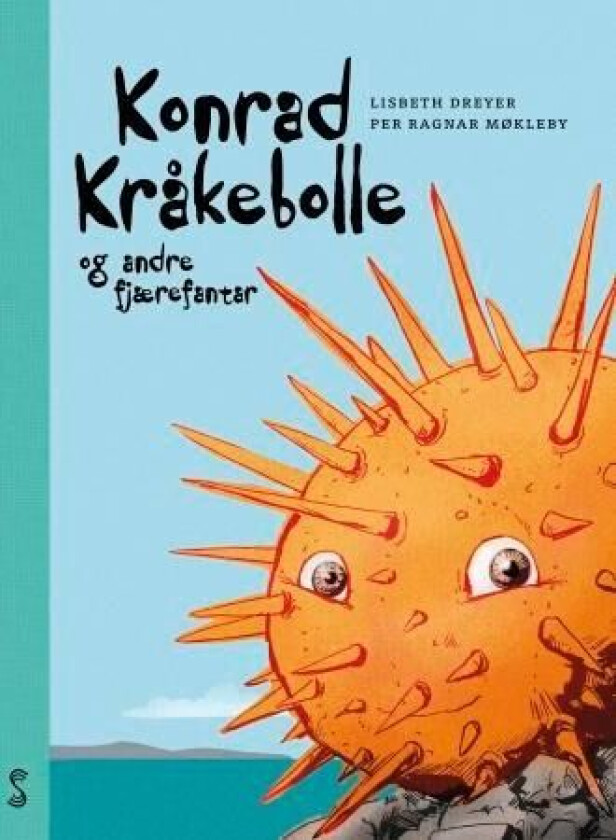 Konrad Kråkebolle og andre fjærefantar av Lisbeth Dreyer