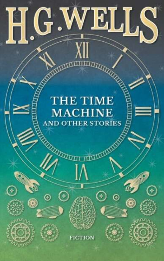 Time Machine and Other Stories av H G Wells