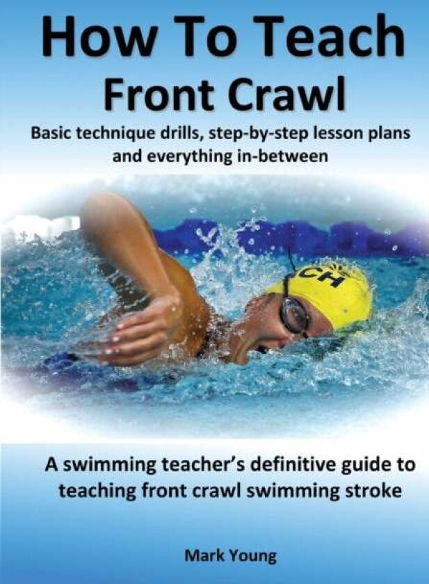How To Teach Front Crawl av Mark Young