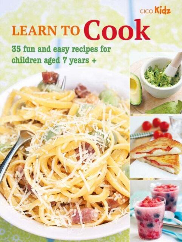 Learn to Cook av CICO Books