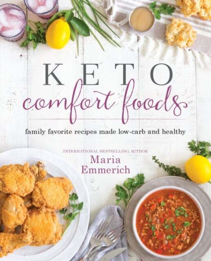 Keto Comfort Foods av Maria Emmerich