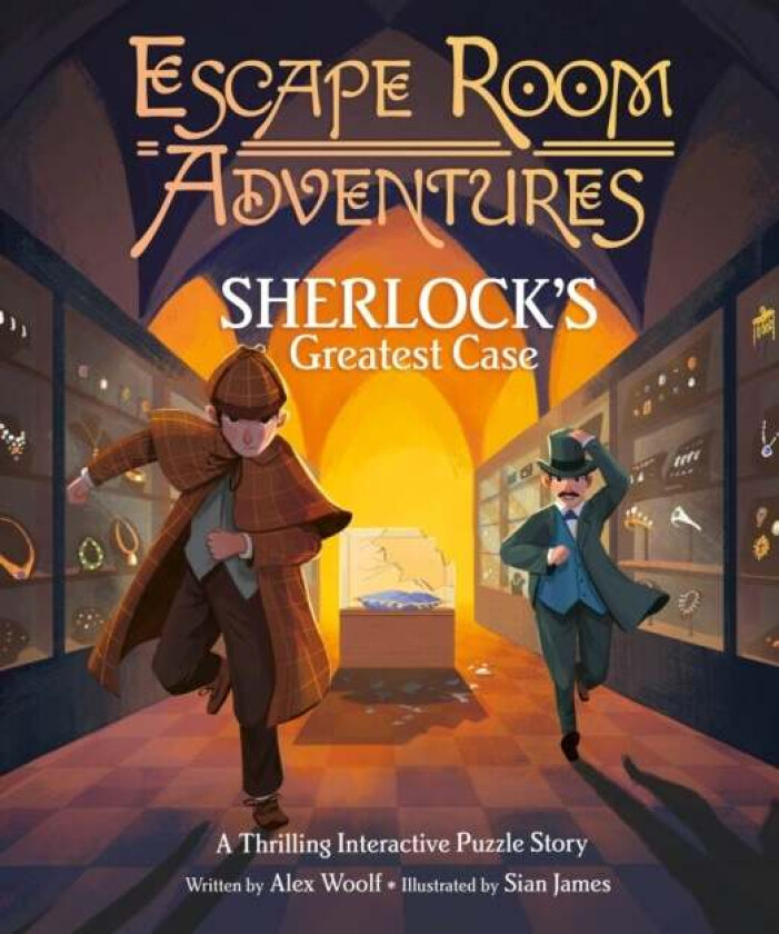 Escape Room Adventures: Sherlock's Greatest Case av Alex Woolf