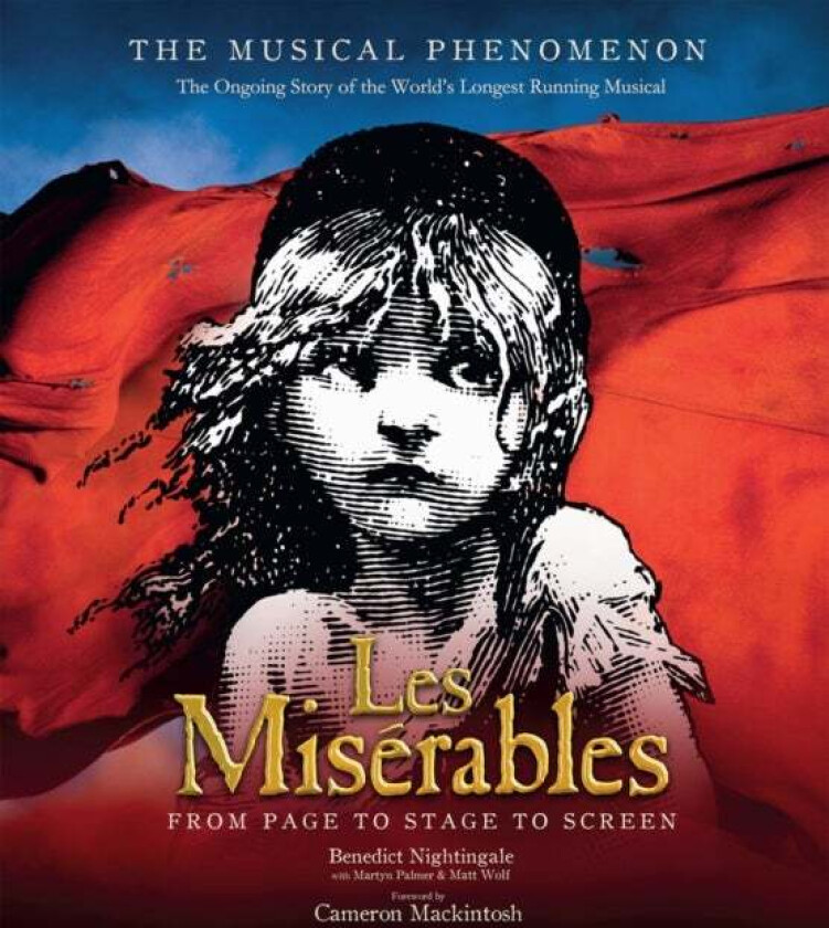 Les Miserables av Benedict Nightingale, Martyn Palmer, Matt Wolf