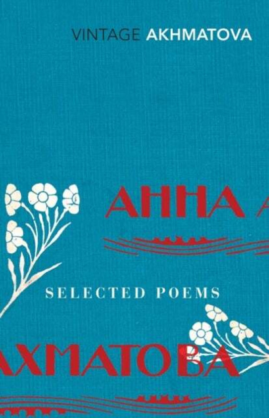 Selected Poems av Anna Akhmatova