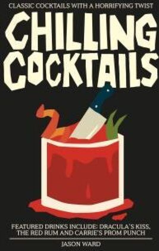 Chilling Cocktails av Jason Ward