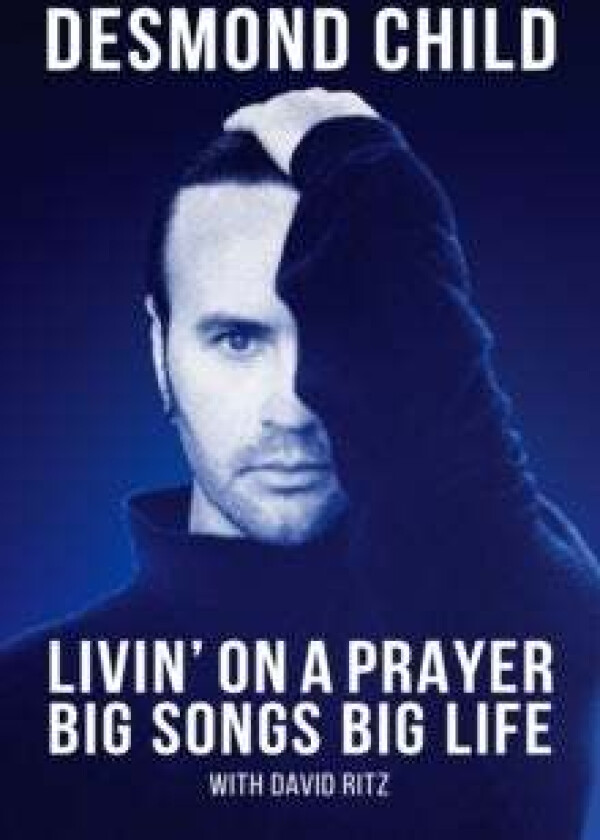 Livin' on a Prayer av Desmond Child