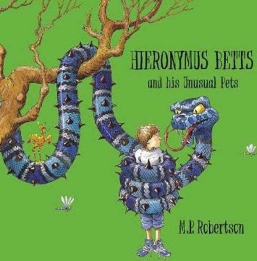 Hieronymus Betts and His Unusual Pets av Mark Robertson