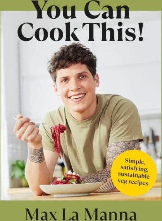You Can Cook This! av Max La Manna