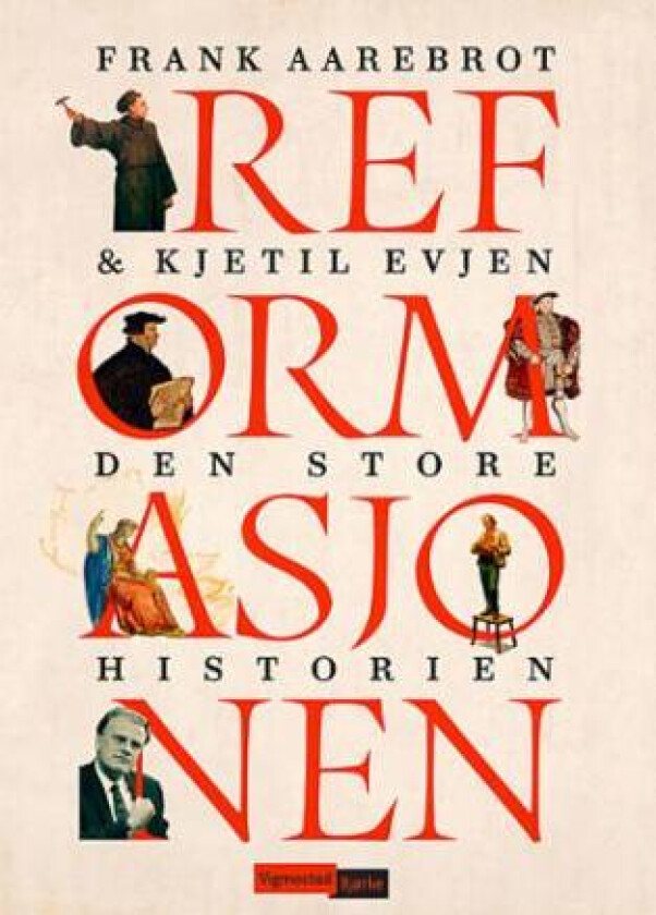 Reformasjonen av Frank Aarebrot, Kjetil Evjen