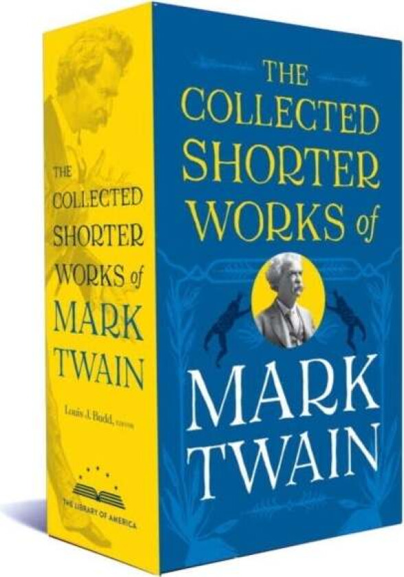 The Collected Shorter Works Of Mark Twain