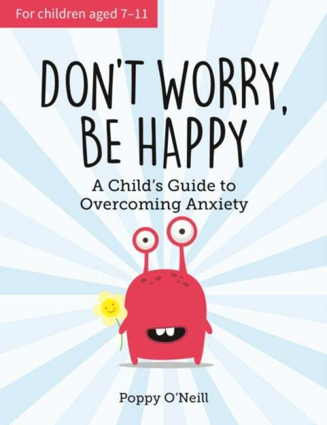 Don't Worry, Be Happy av Poppy O'Neill