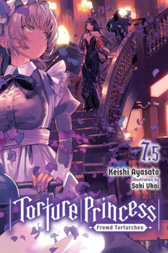 Torture Princess: Fremd Torturchen, Vol. 7.5 (light novel) av Keishi Ayasato