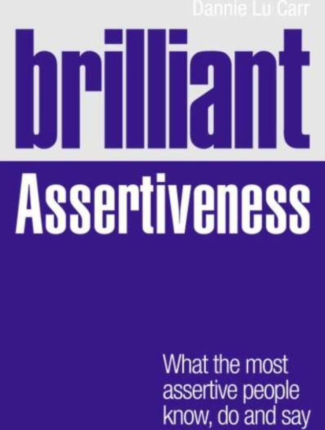 Brilliant Assertiveness av Dannie Lu Carr