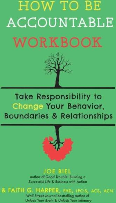 How To Be Accountable Workbook av Joe Biel, Faith G. Harper
