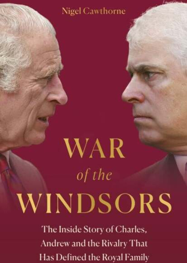 War of the Windsors av Nigel Cawthorne