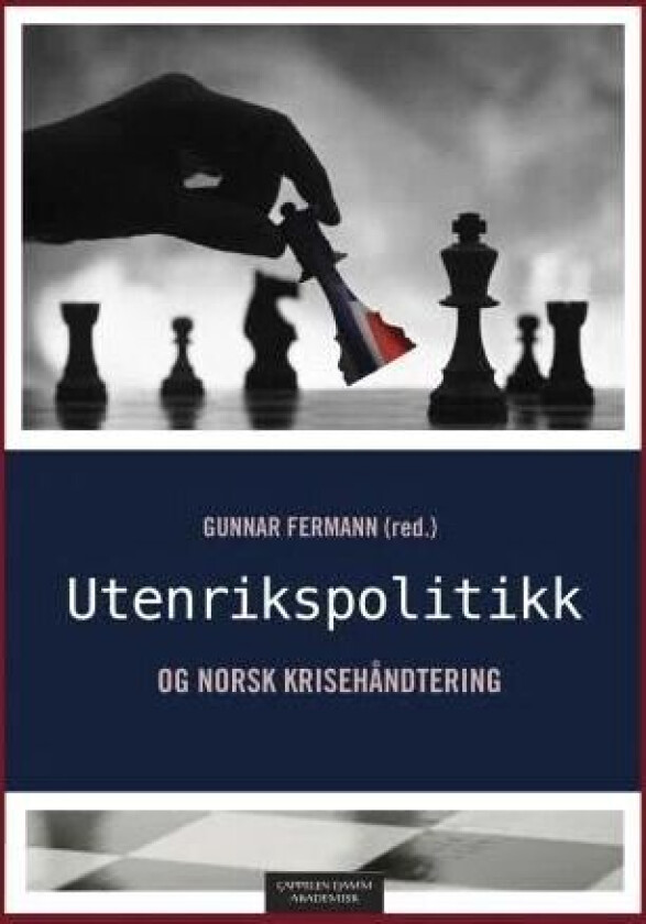 Utenrikspolitikk og norsk krisehåndtering