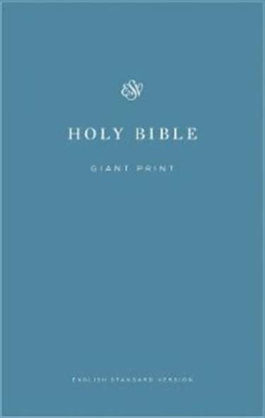 ESV Economy Bible, Giant Print