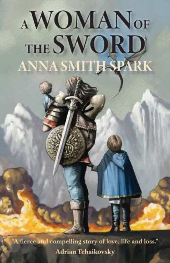 A Woman of the Sword av Anna Smith Spark