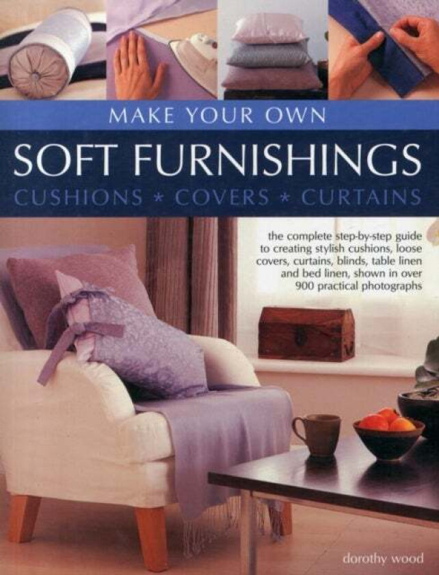 Make Your Own Soft Furnishings av Dorothy Wood