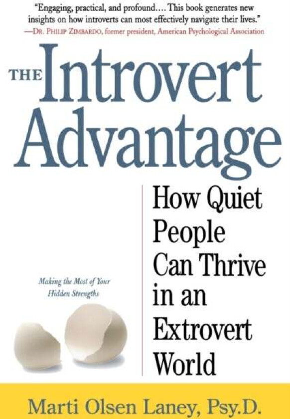 The Introvert Advantage av Marti Olsen Laney