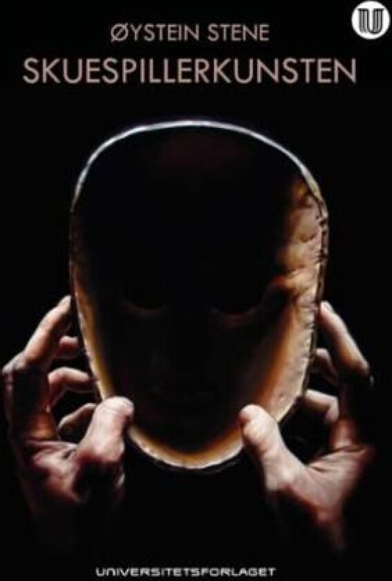 Skuespillerkunsten av Øystein Stene