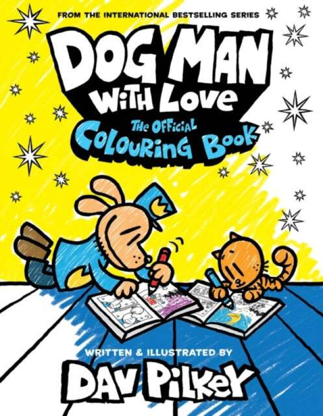 Dog Man With Love: The Official Colouring Book av Dav Pilkey