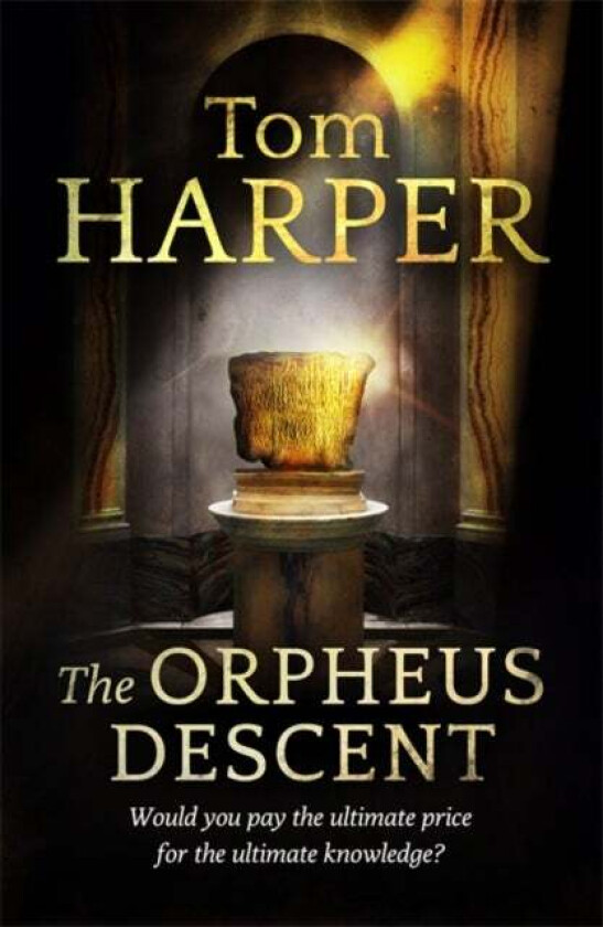 The Orpheus Descent av Tom Harper