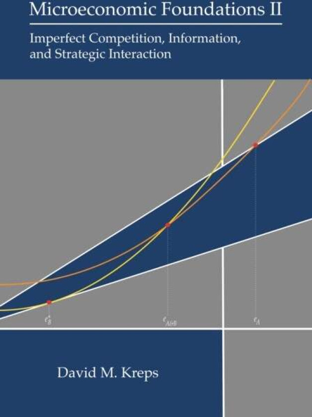 Microeconomic Foundations II av David M. Kreps