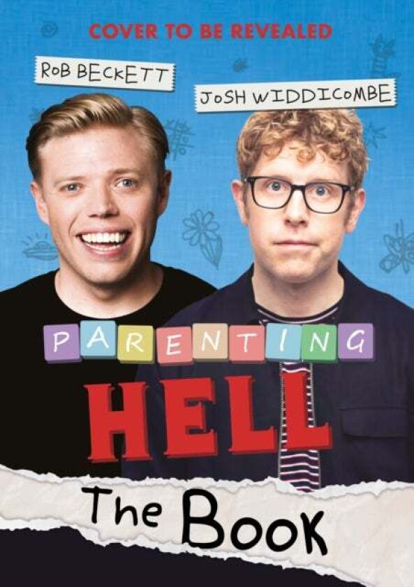 Parenting Hell av Rob Beckett, Josh Widdicombe