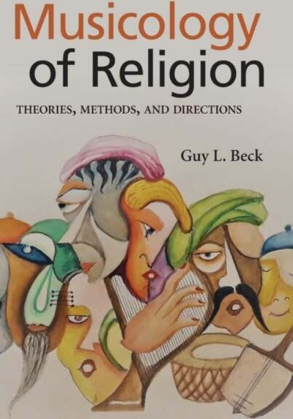 Musicology of Religion av Guy L. Beck