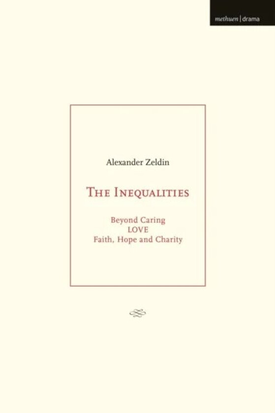 The Inequalities av Mr Alexander Zeldin