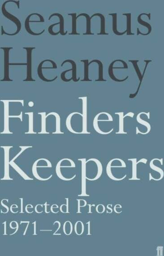 Finders Keepers Av Seamus Heaney