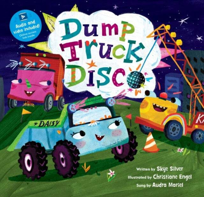 Dump Truck Disco av Skye Silver