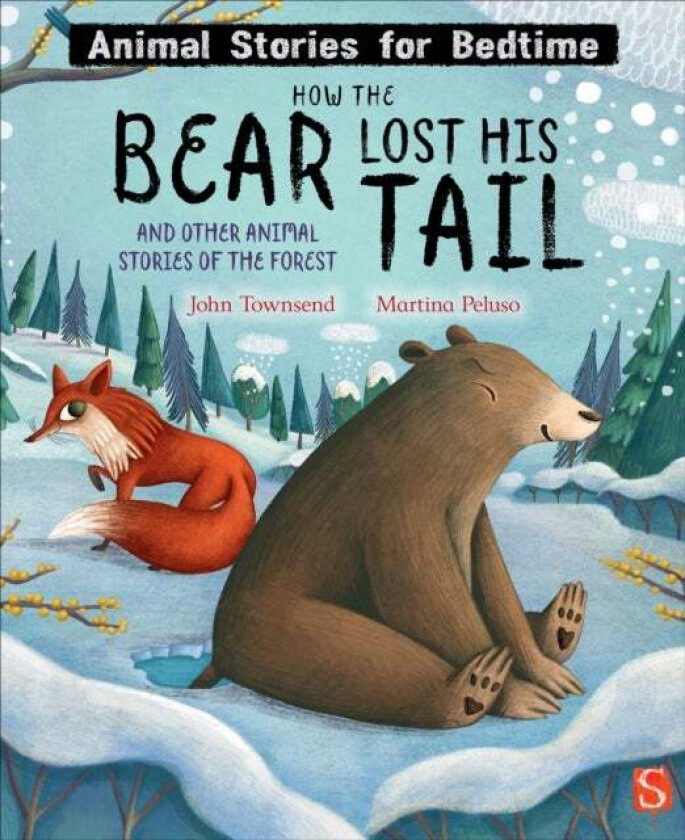 How The Bear Lost His Tail and Other Animal Stories of the Forest av John Townsend