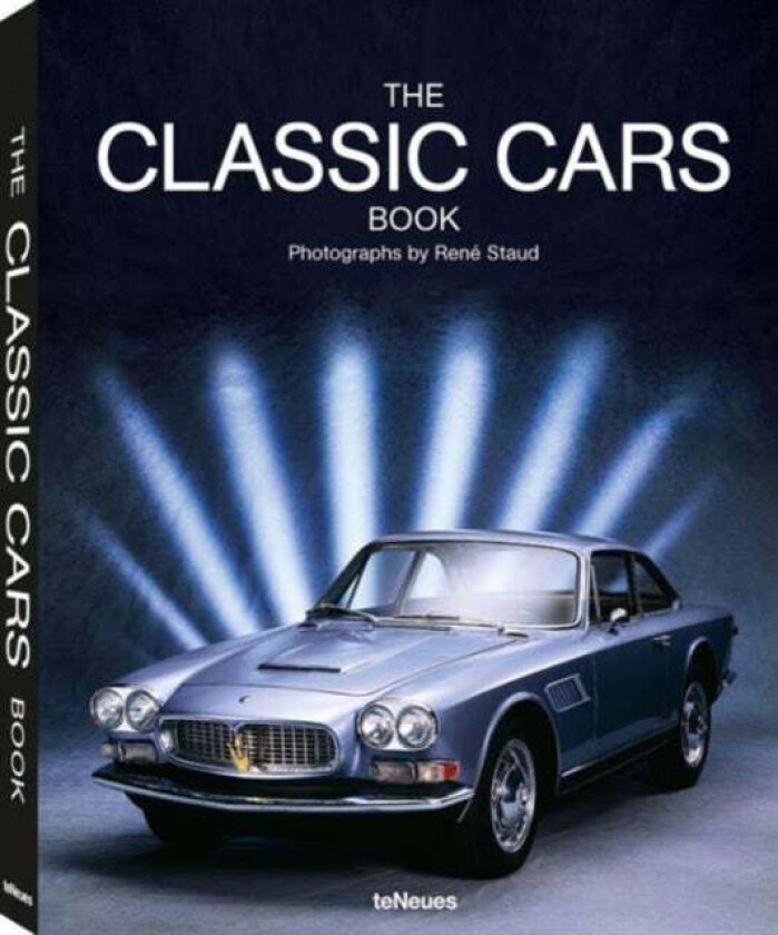 The Classic Cars Book av Rene Staud