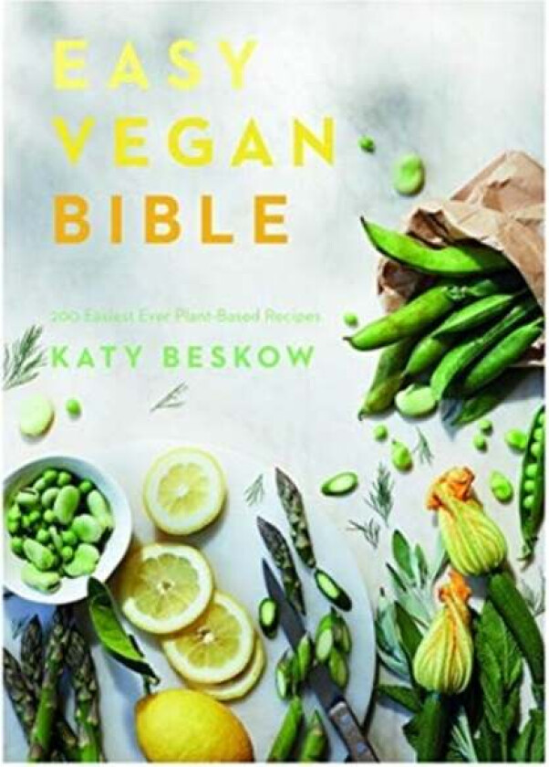 Easy Vegan Bible av Katy Beskow