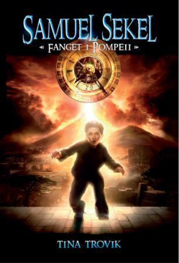 Fanget i Pompeii av Tina Trovik