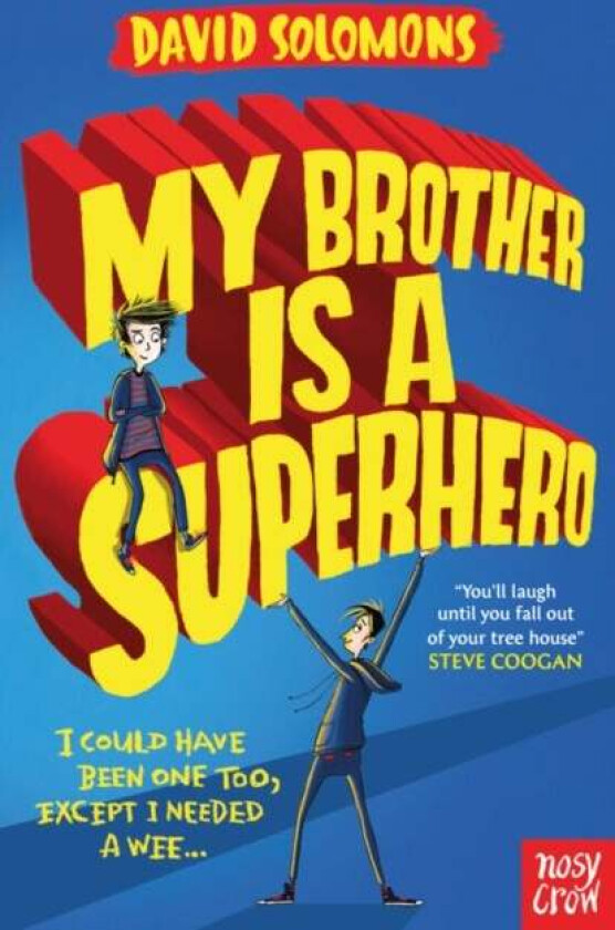 My Brother Is a Superhero av David Solomons