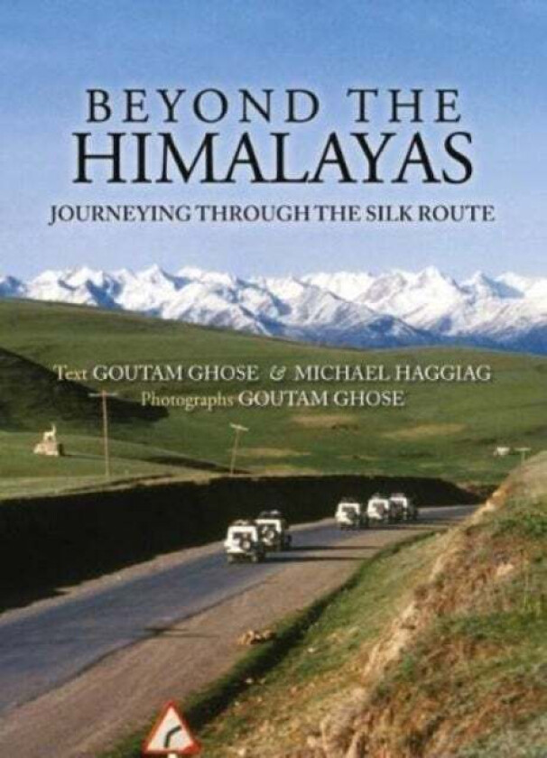 Beyond The Himalayas av Haggiag Goutam Michael Ghose
