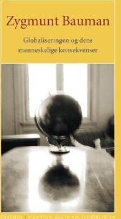 Globaliseringen og dens menneskelige konsekvenser av Zygmunt Bauman