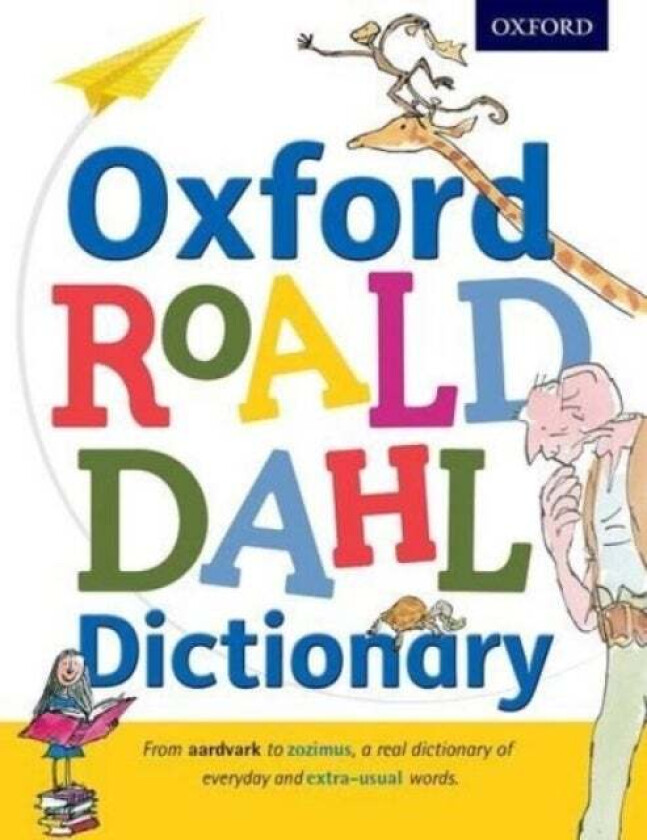 Oxford Roald Dahl Dictionary av Oxford Dictionaries