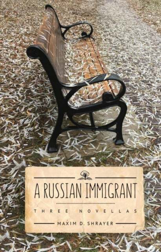 A Russian Immigrant av Maxim D. Shrayer