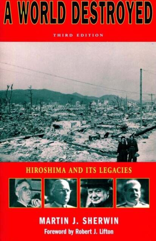 A World Destroyed av Martin J. Sherwin